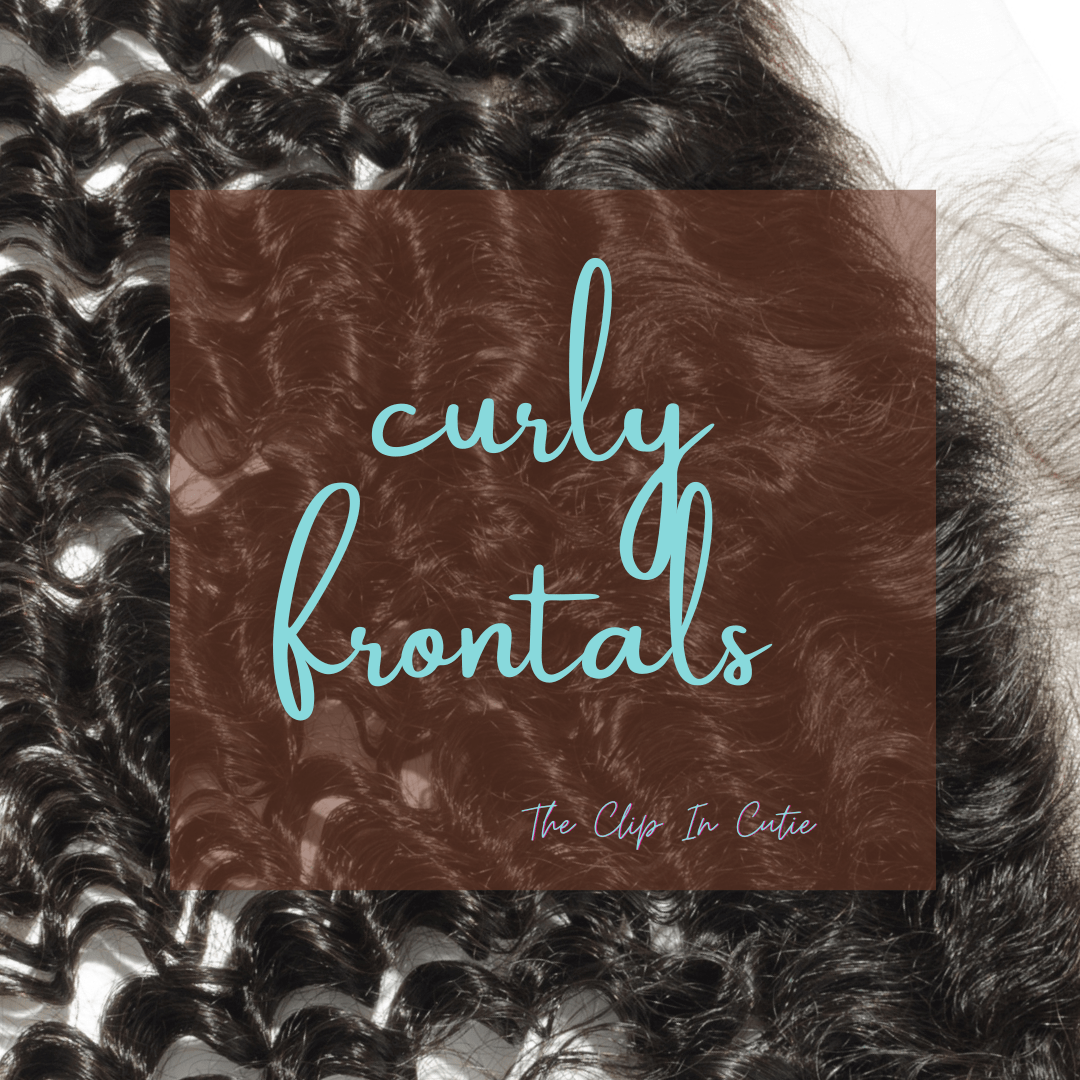 13x6 HD Curly Chic Frontals - The Clip In Cutie