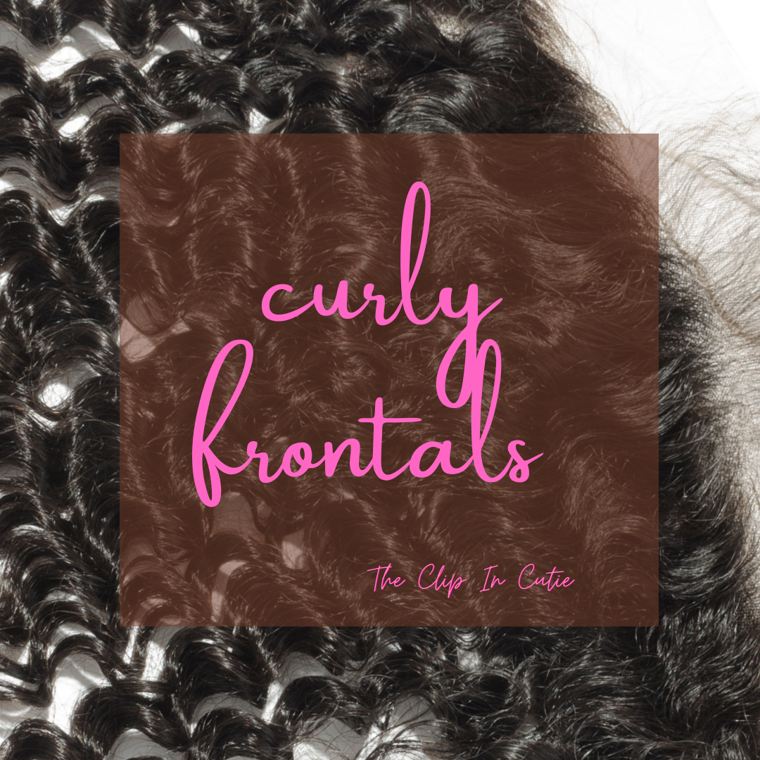 Curly Chic Frontals